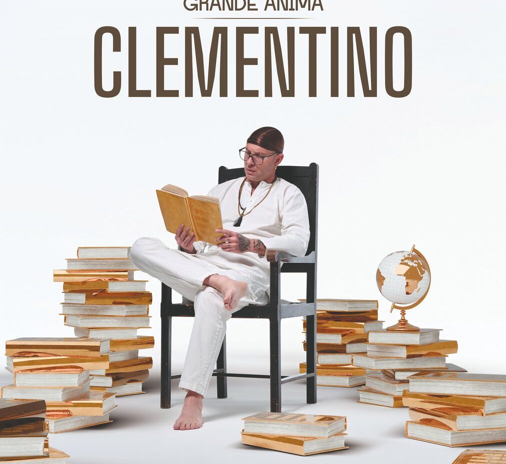 CLEMENTINO SVELA LA TRACKLIST DEL NUOVO DISCO IN USCITA IL 25 LUGLIO “GRANDE ANIMA”