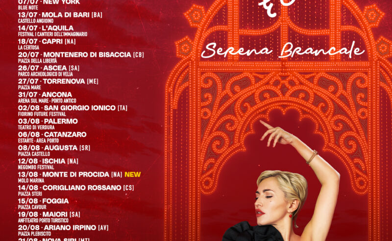 SERENA BRANCALE TORNA LIVE VENERDÌ 22 AGOSTOA SASSANO (SA) PER IL SUO  ANEMA E CORE TOUR