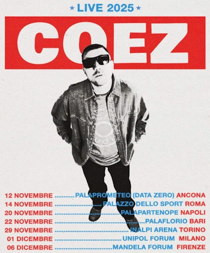 COEZ A NAPOLI: EMOZIONI E VERITÀ AL PALAPARTENOPE IL 20 NOVEMBRE 2025