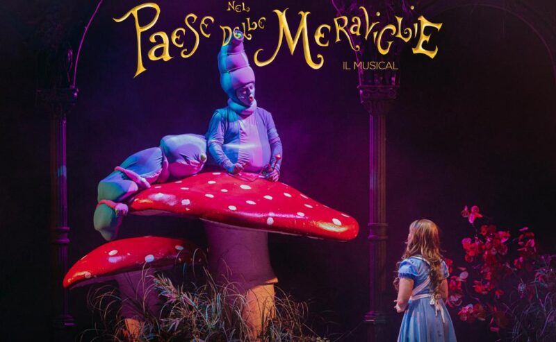 ALICE NEL PAESE DELLE MERAVIGLIE – IL MUSICAL UN SOGNO CHE SI AVVERA ANCHE PER I BIMBI MENO FORTUNATI