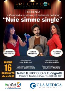 Al Teatro “Il Piccolo” di Fuorigrotta debutta la commedia musicale “Nuje Simme Single”