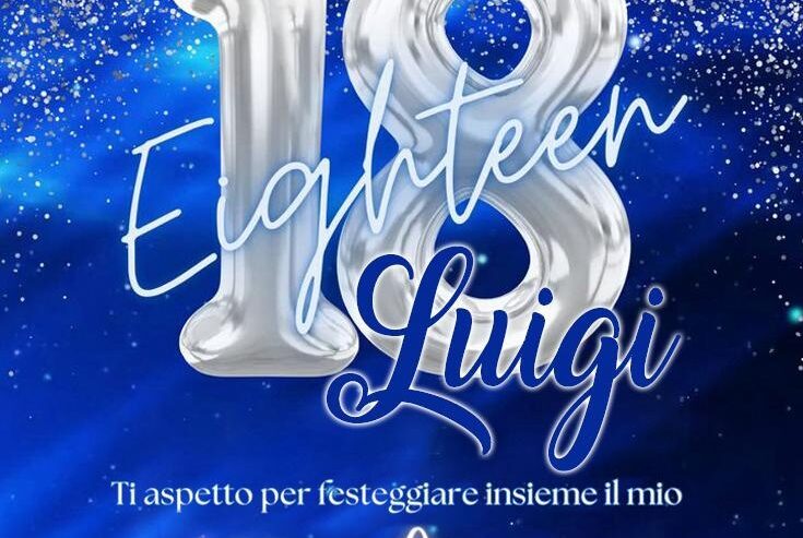 “Luigi’s Chapter 18”: la festa per i 18 anni di Luigi De Carlo