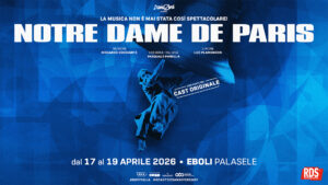 IL RITORNO DELL’OPERA POPOLARE PIÚ FAMOSA AL MONDONOTRE DAME DE PARIS
