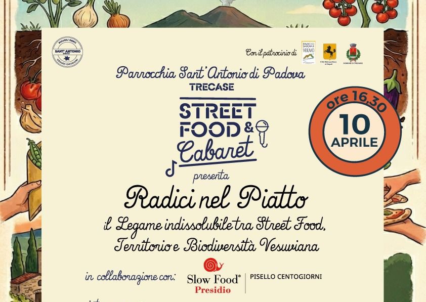 “Radici nel Piatto”: a Trecase il legame indissolubile tra street food, territorio e biodiversità vesuviana