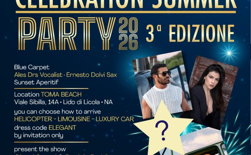Ritorna  “Celebration Summer Party” alla terza edizione