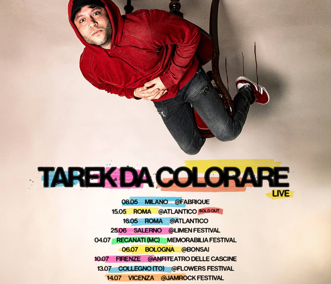 RANCORE: colora i festival di tutta Italia con il tour estivo “TAREK DA COLORARE LIVE”, a pochissimo dal suo ritorno sulla Terra con il nuovo album “Tarek da colorare”, fuori ovunque venerdì 3 aprile.