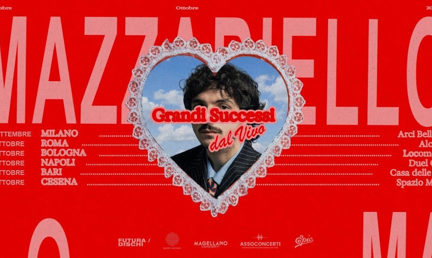 MAZZARIELLO: annuncia oggi i live in giro per l’italia con “GRANDI SUCCESSI DAL VIVO”, dopo aver calcato il palco di Sanremo 2026 con “MANIFESTAZIONE D’AMORE” e l’uscita dell’EP “GRANDI SUCCESSI”.