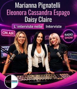 Interviste nelle interviste di tre donne: Marianna Pignatelli, Eleonora Cassandra Espagò e Daisy Claire