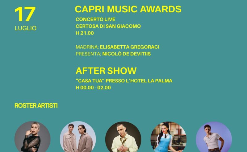 CAPRI MUSIC AWARDS: Golden Boys e la città di Capri annunciano la seconda edizione dei Capri Music Awards che si terranno il 15,16,17 luglio; svelati i primi grandi ospiti MALIKA AYANE, DITONELLAPIAGA, SAMURAI JAY, LDA, AKA 7EVEN.