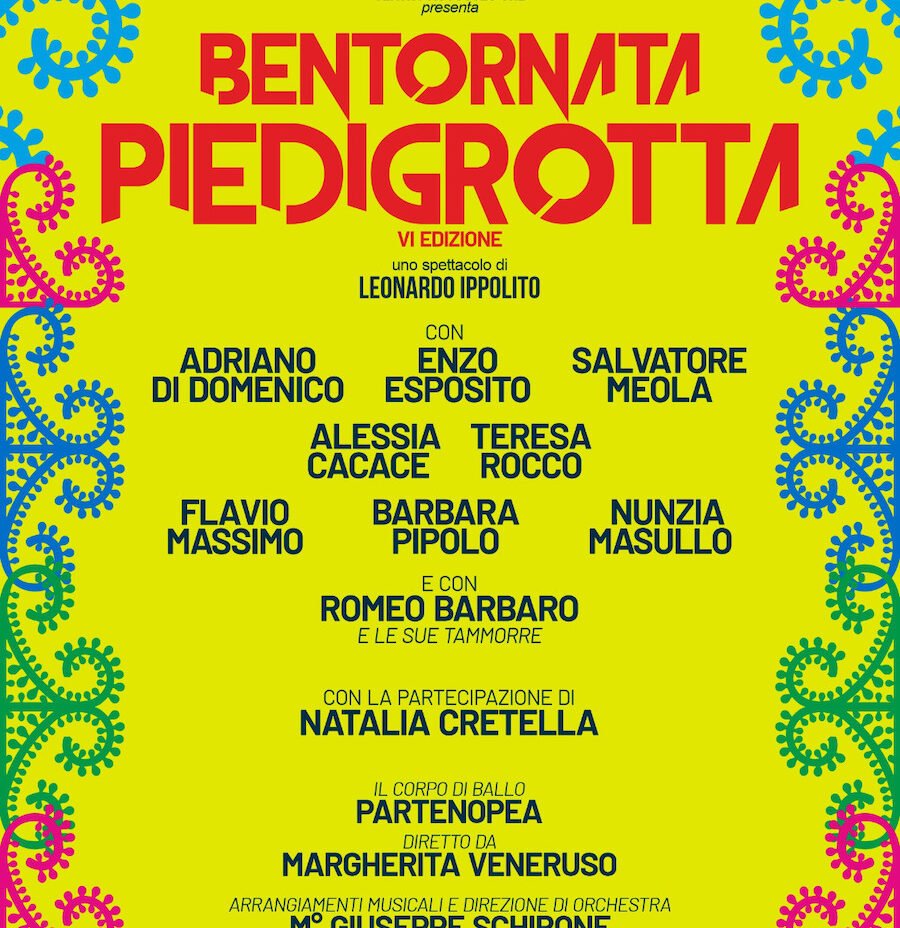 VI EDIZIONE DI “BENTORNATA PIEDIGROTTA”