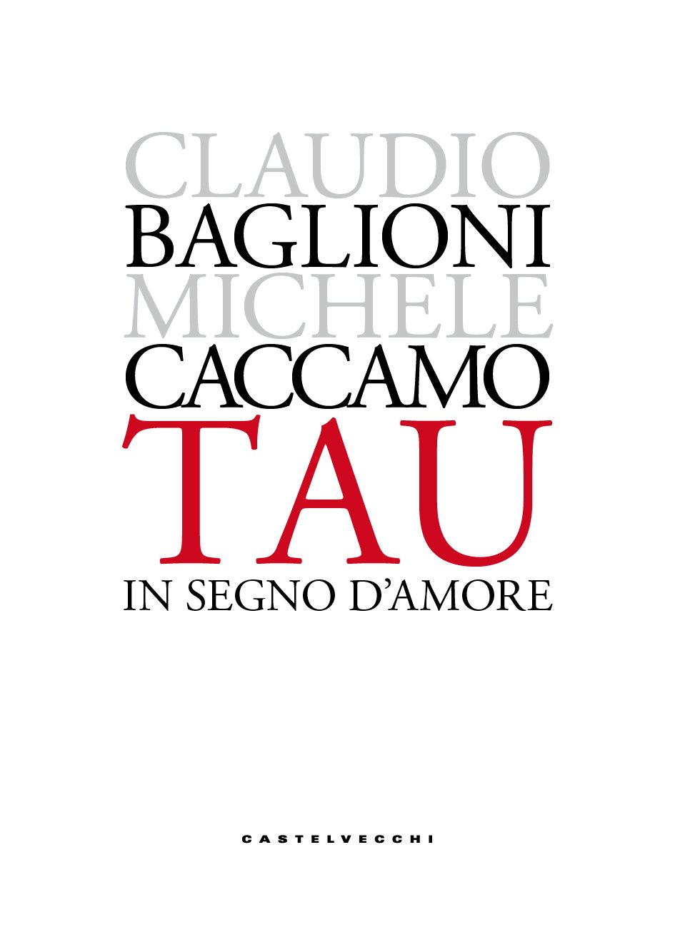 Da oggi, martedì 15 settembre, in libreria e negli store digitali TAU. In segno d’amore